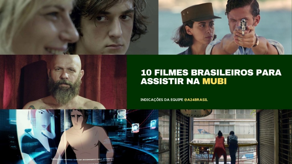 Lista: 10 Incríveis Filmes Brasileiros Disponíveis na&nbsp;MUBI